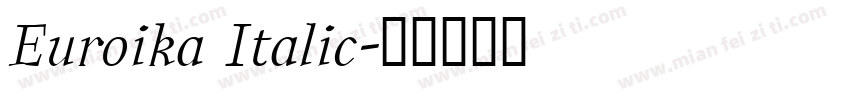 Euroika Italic字体转换